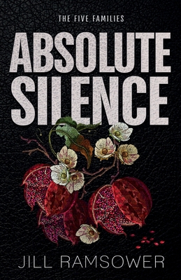 Absolute Silence: A Dark Mafia Romance (The Fiv... 1957398434 Book Cover