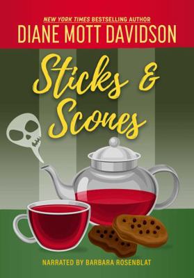 Sticks & Scones by Dianee Mott Davidson Unabrid... 1402578083 Book Cover