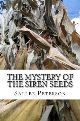The Mystery of the Siren Seeds 1490367977 Book Cover