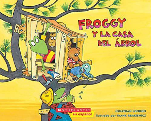 Froggy Books: Froggy y la casa del árbol [Spanish] 0545461480 Book Cover