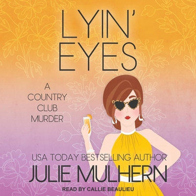 Lyin' Eyes B0B1SDVSQ6 Book Cover