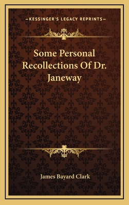 Some Personal Recollections Of Dr. Janeway 1168668670 Book Cover