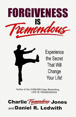 Forgiveness Is Tremendous: Experience the Secre... 1933715243 Book Cover