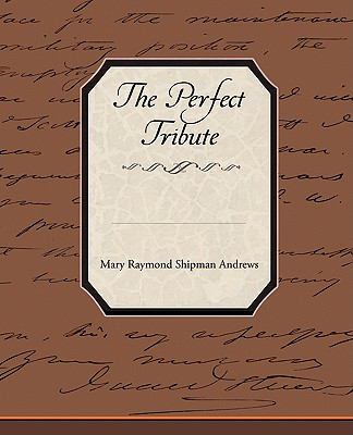 The Perfect Tribute 1438508700 Book Cover