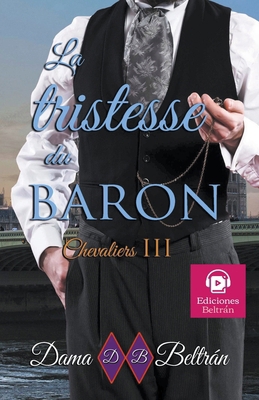 La tristesse du Baron [French] B0CR6ZVDF1 Book Cover