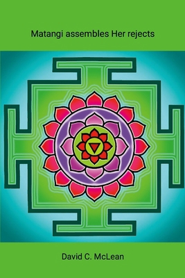Matangi assembles Her rejects 1447665538 Book Cover
