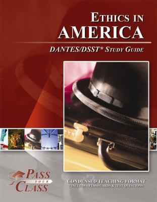Ethics in America DANTES/DSST Test Study Guide ... 1614330468 Book Cover