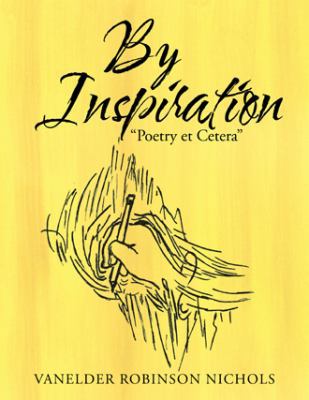 By Inspiration "Poetry Et Cetera" 1973602369 Book Cover