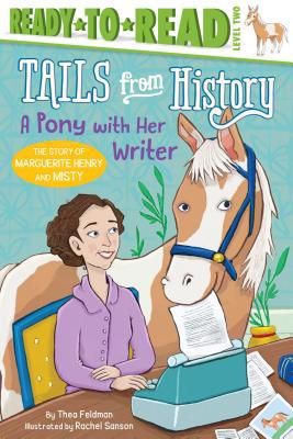 A Pony with Her Writer: The Story of Marguerite... 1534451536 Book Cover