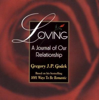 Loving: A Journal of Our Relationship 1570710589 Book Cover