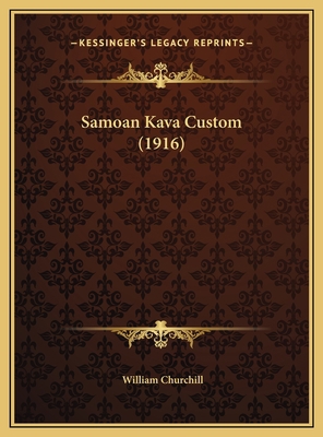 Samoan Kava Custom (1916) 1169387594 Book Cover