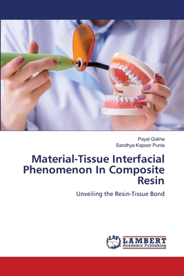 Material-Tissue Interfacial Phenomenon In Compo... 6209411177 Book Cover