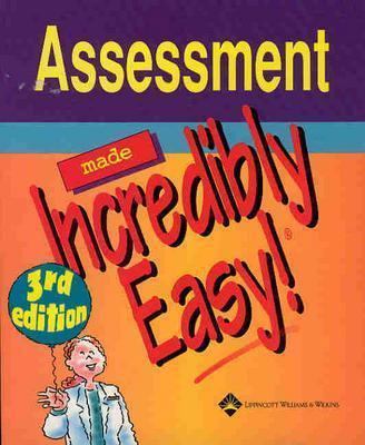 Assessment Made Incredibly Easy! 1582553912 Book Cover