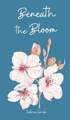 Beneath the Bloom B0DPT9BG3Y Book Cover