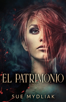 El Patrimonio [Spanish] 486747245X Book Cover