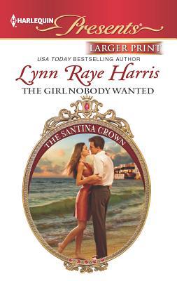 The Girl Nobody Wanted [Large Print] 0373238665 Book Cover