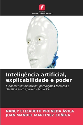 Inteligência artificial, explicabilidade e poder [Portuguese] 6630216709 Book Cover