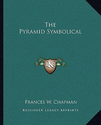 The Pyramid Symbolical 1162841672 Book Cover
