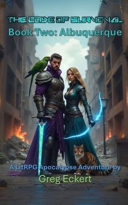 The Code of Survival Book Two Albuquerque: A Li... B0FWCGG1VD Book Cover
