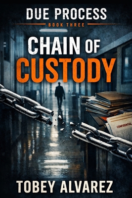Due Process: Chain of Custody B0GC52B9RS Book Cover