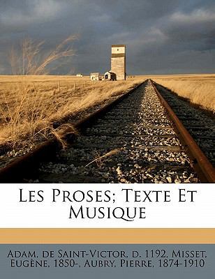 Les proses; texte et musique [French] 1173164243 Book Cover