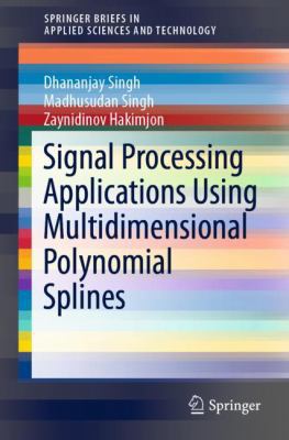 Signal Processing Applications Using Multidimen... 9811322384 Book Cover