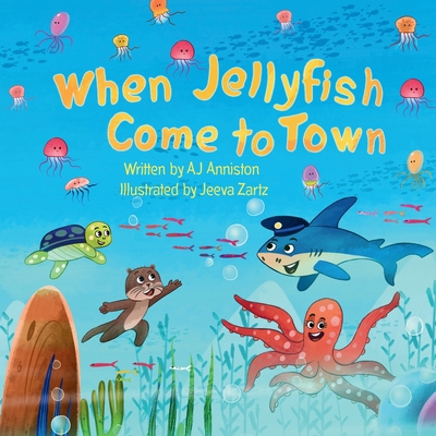 When Jellyfish Come to Town B0GZ9N7PG6 Book Cover