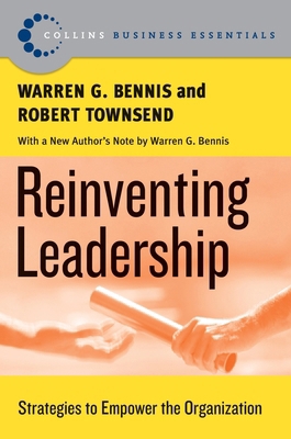 Reinventing Leadership: Strategies to Empower t... 0060820527 Book Cover