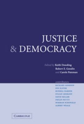 Justice and Democracy 0521836956 Book Cover
