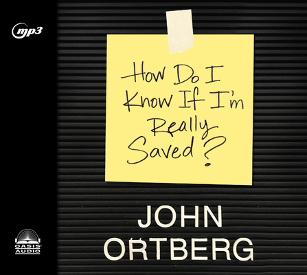 How Do I Know If I'm Really Saved 1640910972 Book Cover
