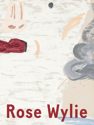 Rose Wylie: Which One 1644230755 Book Cover