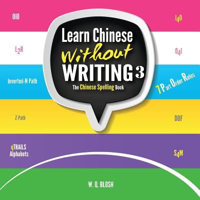 Learn Chinese Without Writing 3: The Chinese Sp... 9811116512 Book Cover