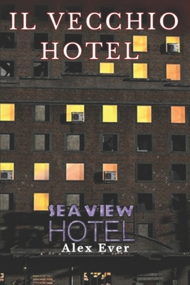 Il Vecchio Hotel [Italian] B0CJXGXBFJ Book Cover