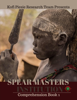 Spear Masters Institution Comprehension Book 1 B09PGVFB7G Book Cover