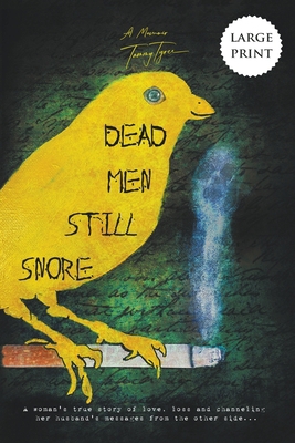 Dead Men Still Snore 1998216004 Book Cover