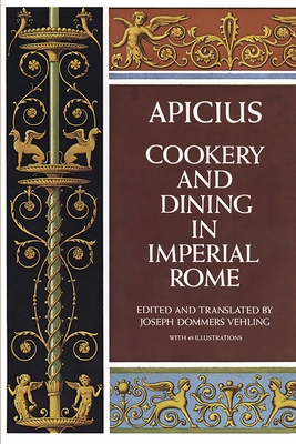 Cookery and Dining in Imperial Rome 0486235637 Book Cover