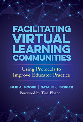 Facilitating Virtual Learning Communities: Usin... 0807786918 Book Cover