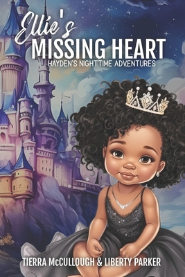 Ellie's Missing Heart: Hayden's Nighttime Adven... B0CJX9LHF9 Book Cover