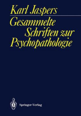 Gesammelte Schriften Zur Psychopathologie [German] 3540519351 Book Cover