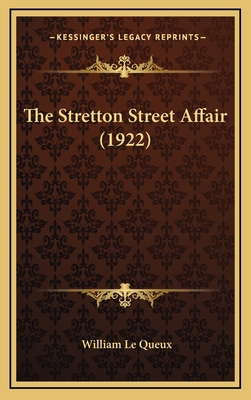 The Stretton Street Affair (1922) 1165213621 Book Cover