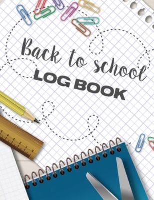 Back To School Log Book: Weekly Planning - Term...            Book Cover