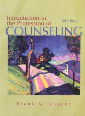 Introduction to the Profession of Counseling (3... 0132609444 Book Cover