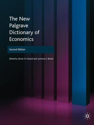 The New Palgrave Dictionary of Economics 0333786769 Book Cover