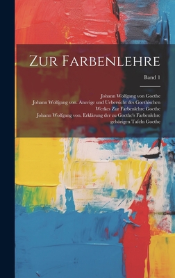 Zur Farbenlehre; Band 1 [German] 102049087X Book Cover