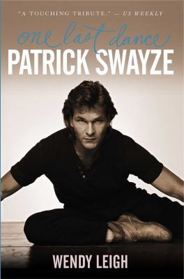 Patrick Swayze: One Last Dance 1439149992 Book Cover