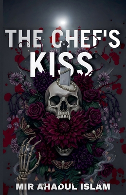 The Chef's Kiss B0GZCVBYTZ Book Cover