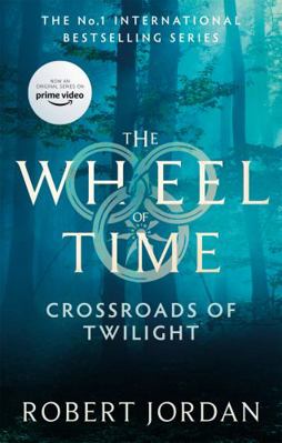 Crossroads Of Twilight: Book 10 of the Wheel of... [French]            Book Cover