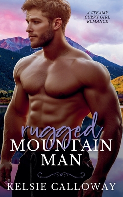 Rugged Mountain Man B0DLDYV9T3 Book Cover