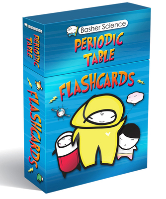 Basher Flashcards: Periodic Table: Periodic Table 0753466082 Book Cover