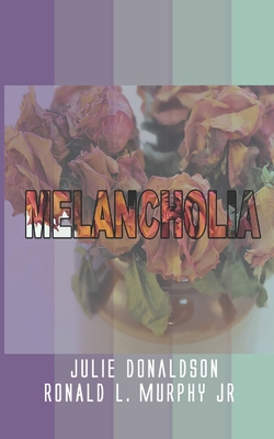 Melancholia B085RPGGYR Book Cover